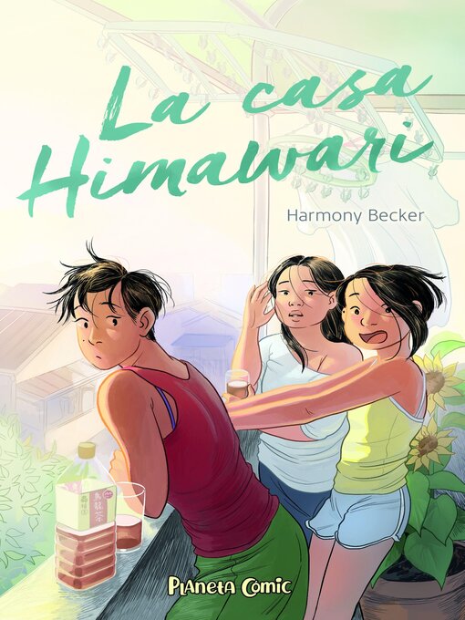 Title details for La casa Himawari by Harmony Becker - Available